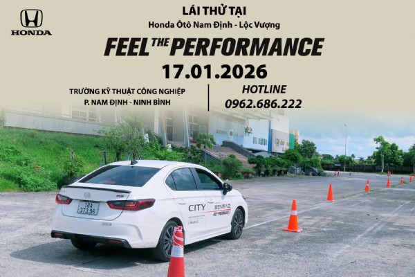 CHƯƠNG TRÌNH LÁI THỬ VÀ TRẢI NGHIỆM CÁC DÒNG XE - “FEEL THE PERFORMANCE” NGÀY 17/01/2026