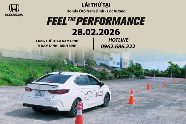 CHƯƠNG TRÌNH LÁI THỬ VÀ TRẢI NGHIỆM CÁC DÒNG XE - “FEEL THE PERFORMANCE” NGÀY 28/02/2026